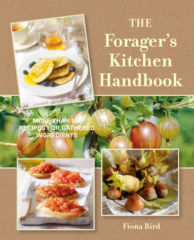 Front cover_The Forager's Kitchen Handbook