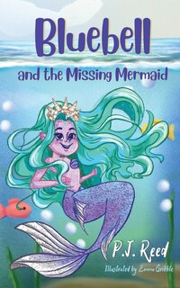 Front cover_Bluebell and the Missing Mermaid