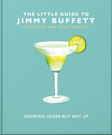 The Little Book Of Jimmy Buffett