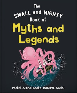 Couverture_The Small and Mighty Book of Myths and Legends