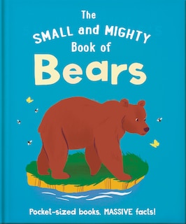 Couverture_The Small and Mighty Book of Bears