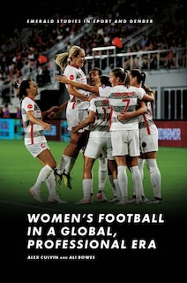 Front cover_Women’s Football in a Global, Professional Era