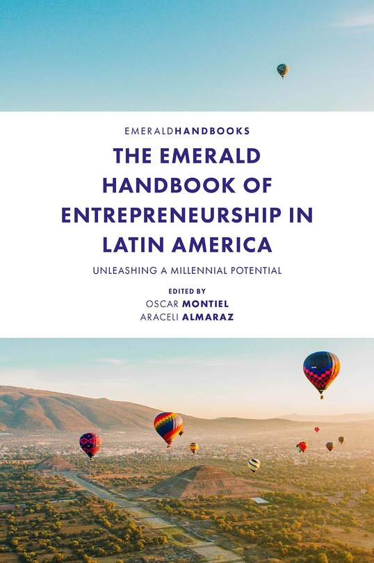 Front cover_The Emerald Handbook of Entrepreneurship in Latin America