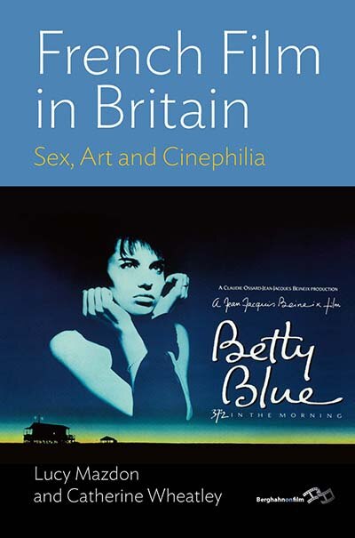 Front cover_French Film In Britain