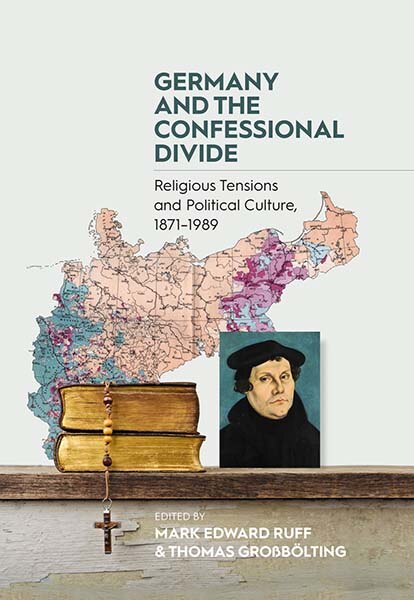 Front cover_Germany And The Confessional Divide