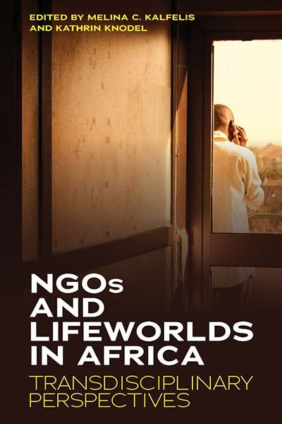 Front cover_Ngos And Lifeworlds In Africa
