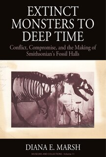 Front cover_Extinct Monsters To Deep Time