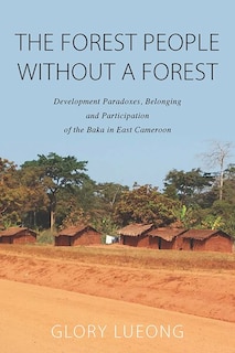 Front cover_The Forest People without a Forest