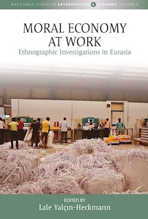 Front cover_Moral Economy At Work