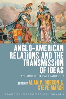 Couverture_Anglo-american Relations And The Transmission Of Ideas