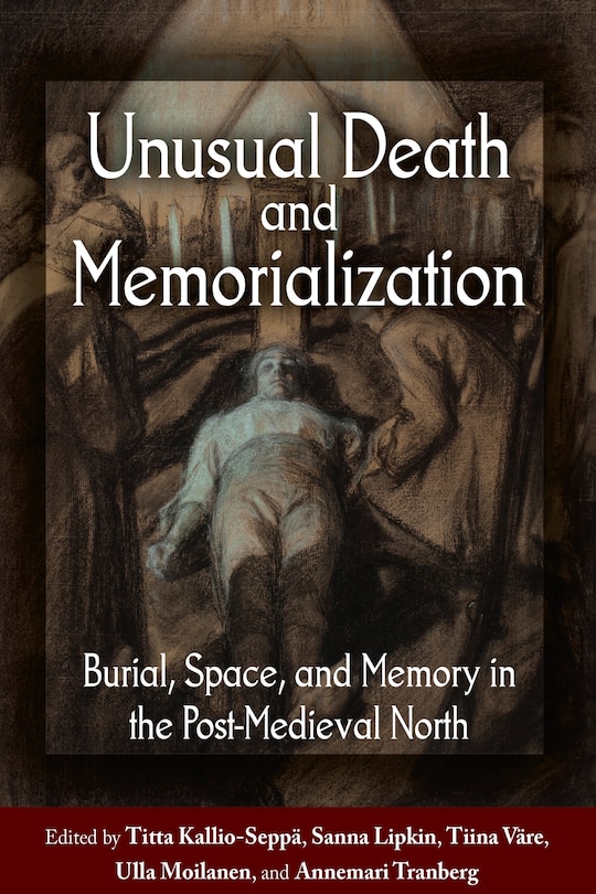 Front cover_Unusual Death And Memorialization