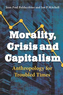 Front cover_Morality, Crisis and Capitalism
