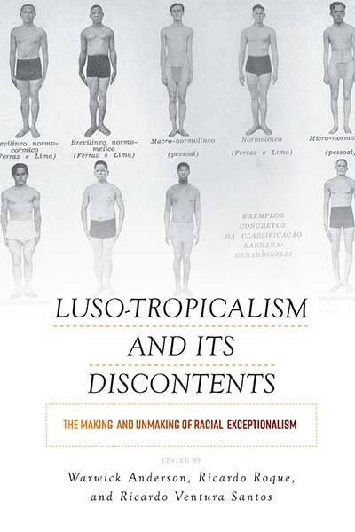 Front cover_Luso-tropicalism And Its Discontents
