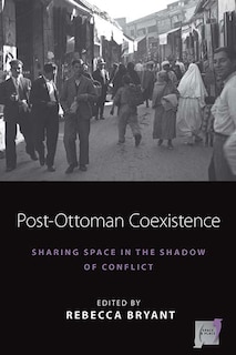 Front cover_Post-Ottoman Coexistence