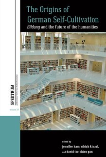 Front cover_The Origins of German Self-Cultivation
