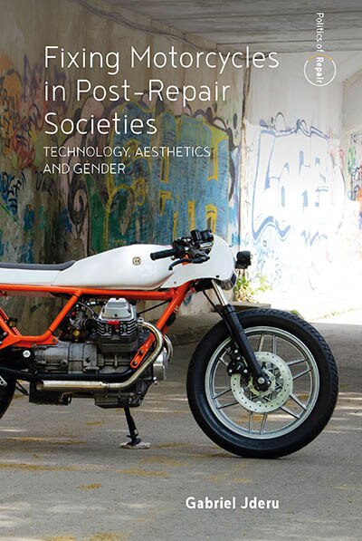 Front cover_Fixing Motorcycles in Post-Repair Societies