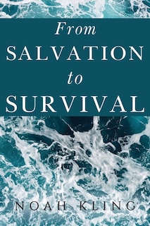 Front cover_From Salvation to Survival