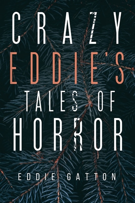 Front cover_Crazy Eddies Tales of Horror