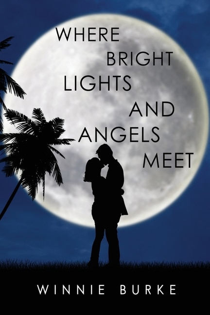 Front cover_Where Bright Lights and Angels Meet