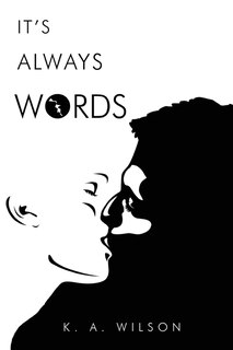 Front cover_It's Always Words