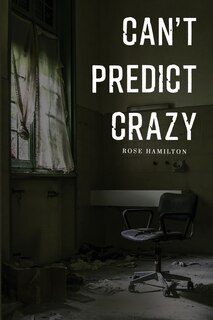 Front cover_Can't Predict Crazy