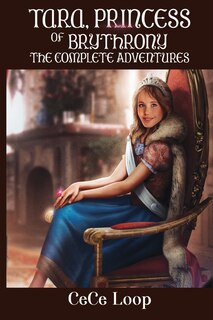 Front cover_Tara, Princess of Brythrony The Complete Adventures