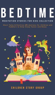 Couverture_Bedtime Meditation Stories For Kids Collection