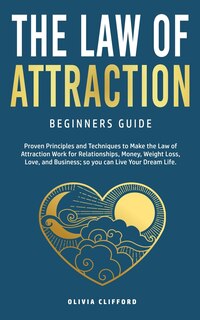 Front cover_Law Of Attraction-beginners Guide