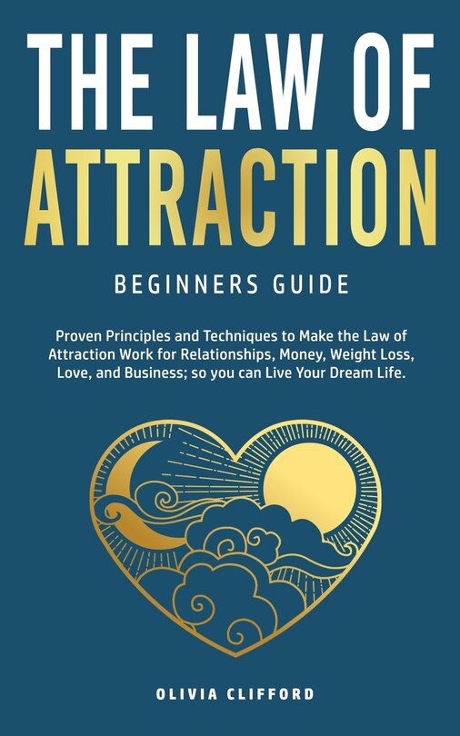 Front cover_Law Of Attraction-beginners Guide