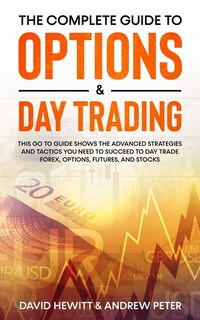 Front cover_The Complete Guide to Options & Day Trading