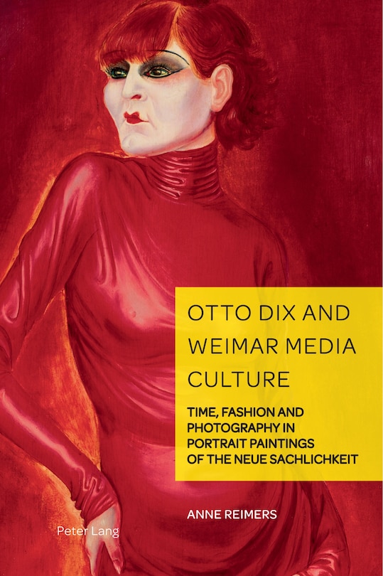 Couverture_Otto Dix and Weimar Media Culture