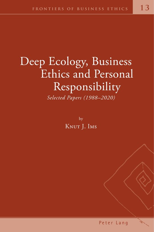 Front cover_Deep Ecology, Business Ethics And Personal Responsibility