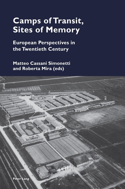 Front cover_Camps of Transit, Sites of Memory