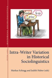 Front cover_Intra-Writer Variation in Historical Sociolinguistics