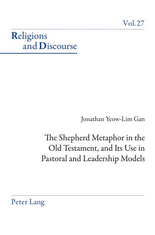 Couverture_The Shepherd Metaphor in the Old Testament, and Its Use in Pastoral and Leadership Models