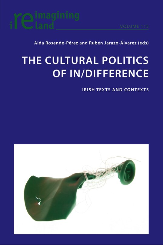 Front cover_The Cultural Politics of In/Difference