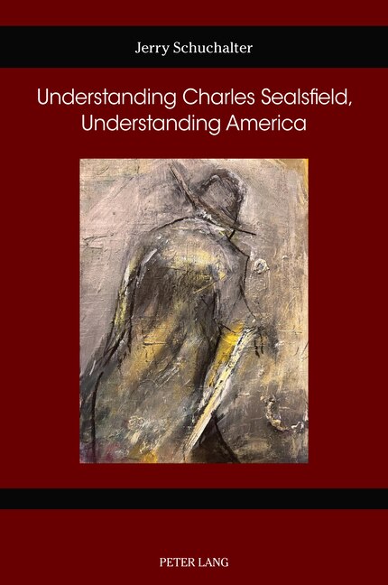 Front cover_Understanding Charles Sealsfield, Understanding America