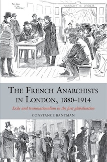 Couverture_The French Anarchists in London, 1880-1914