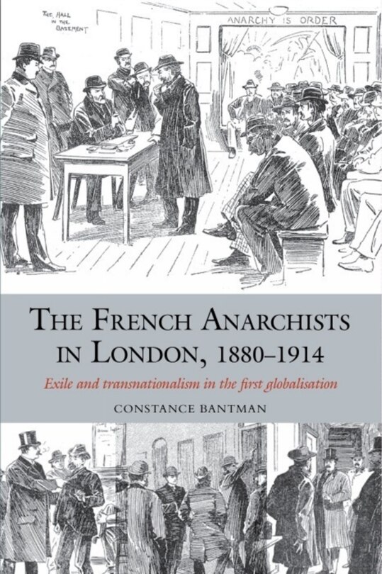 Couverture_The French Anarchists in London, 1880-1914