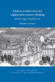 Front cover_Global architecture for eighteenth-century Beijing