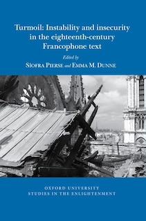 Front cover_Turmoil: Instability and insecurity in the eighteenth-century Francophone text
