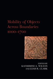 Front cover_Mobility of Objects Across Boundaries 1000-1700