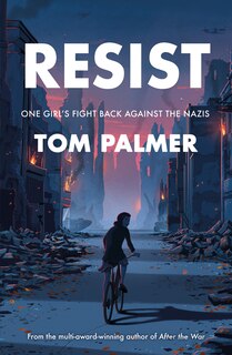 Front cover_Resist: One Girl's Fight Back Against the Nazis