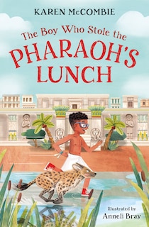 Couverture_The Boy Who Stole the Pharaoh's Lunch