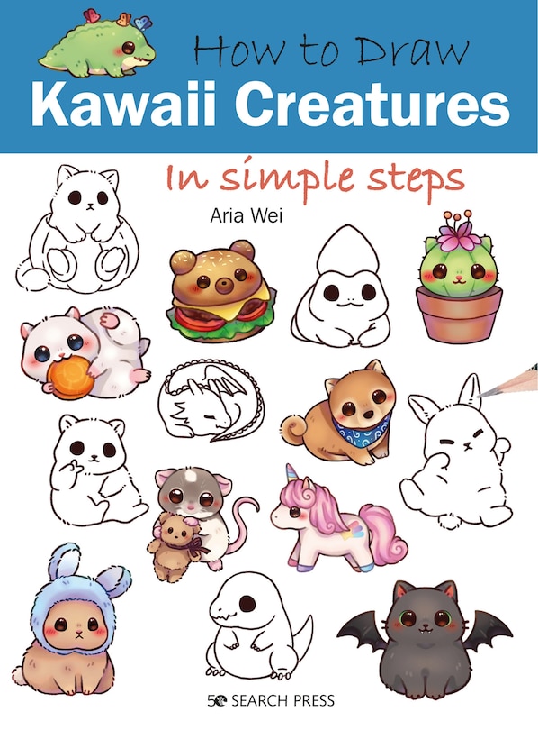 Front cover_How To Draw Kawaii Creatures In Simple Steps