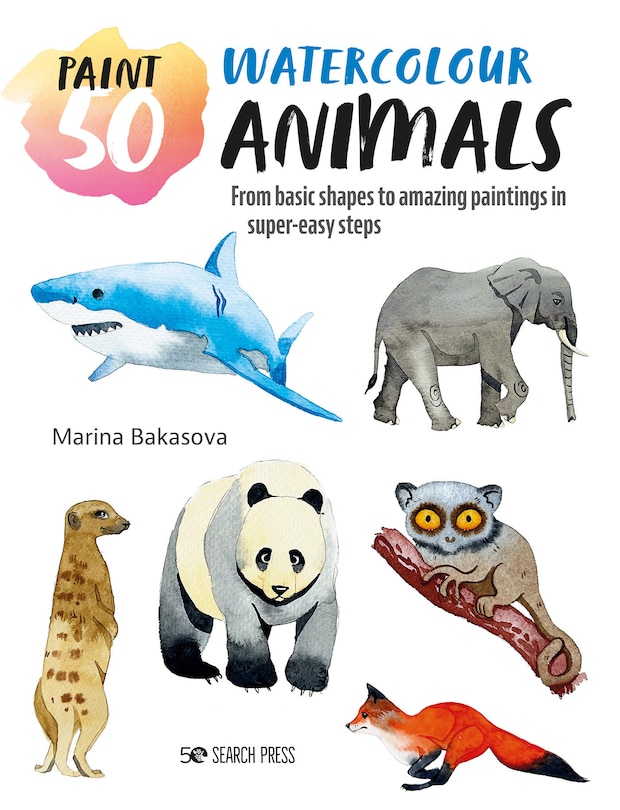 Front cover_Paint 50: Watercolour Animals