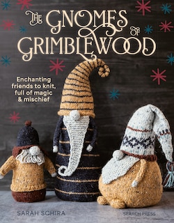 Front cover_Gnomes of Grimblewood, The