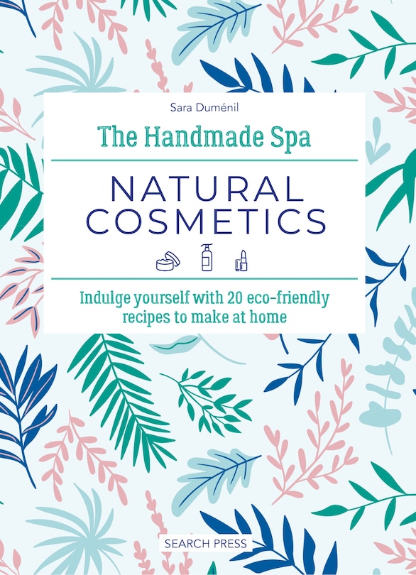 Front cover_Handmade Spa: Natural Cosmetics, The