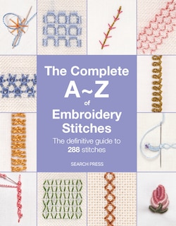 Front cover_The Complete A-Z of Embroidery Stitches