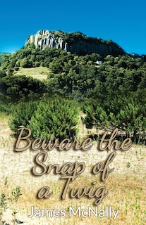 Couverture_Beware the Snap of a Twig